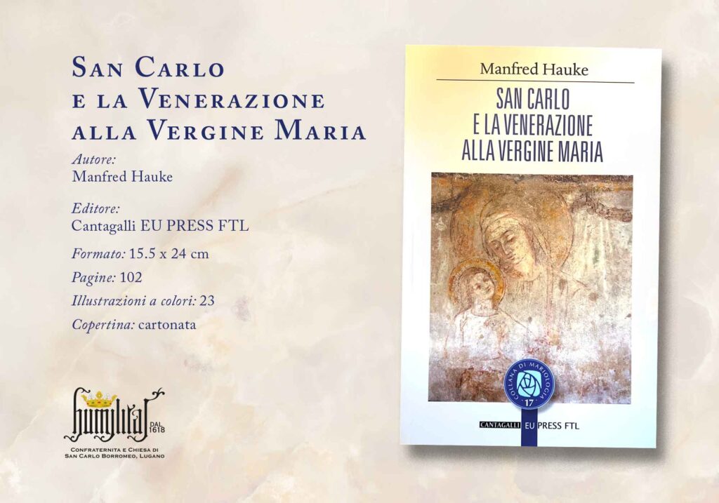 CHIESA DI SAN CARLO BORROMEO A LUGANO - SAN CARLO E LA VENERAZIONE ALLA VERGINE MARIA - Manfred Hauke